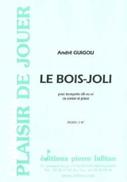 Le Bois-Joli André Guigou Partition Trompette