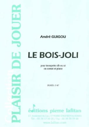 Le Bois-Joli André Guigou Partition Trompette