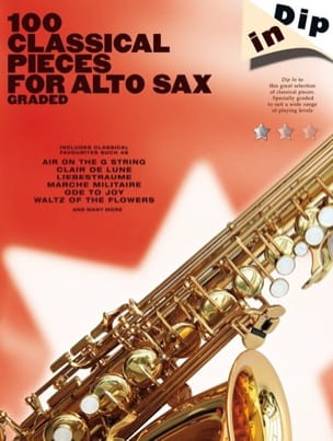 100 Classical Pieces For Alto Sax - Dip In Partition Saxophone