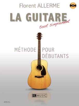 La Guitare Tout Simplement Florent Allerme Partition Guitare