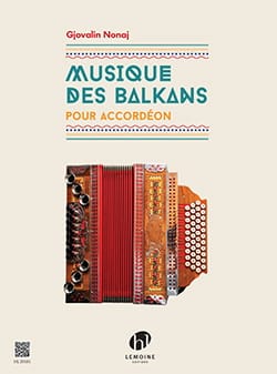 Musique des Balkans Gjovalin Nonaj Partition Accordéon