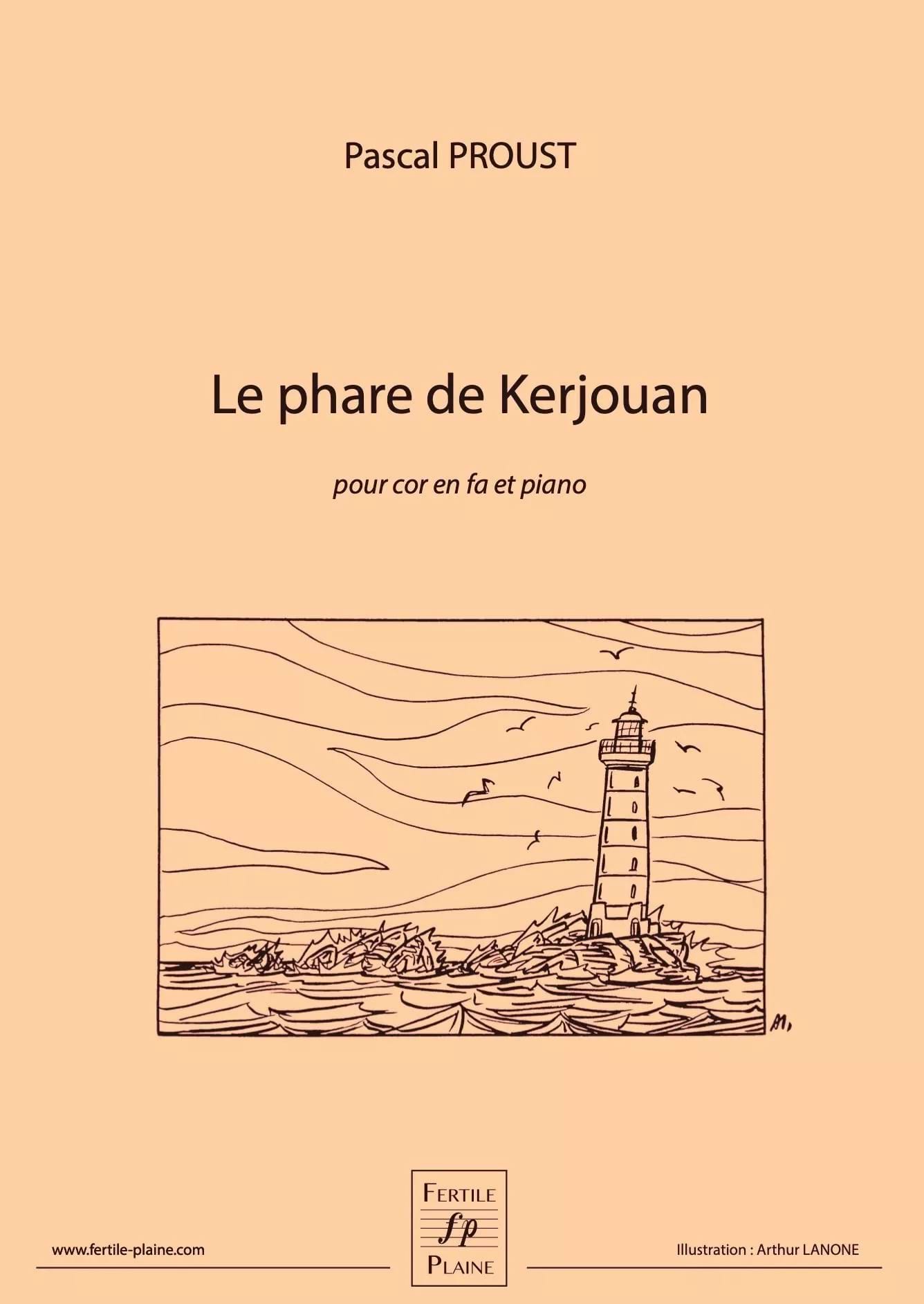 Le phare de Kerjouan Pascal Proust Partition Cor