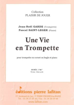 Parcourir les pages de Une vie en Trompette - Garde Jean-Noël / Saint-Leger Pascal