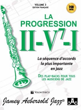 Volume 3 Edition Française avec 2 CDs - La progression II-V7-I