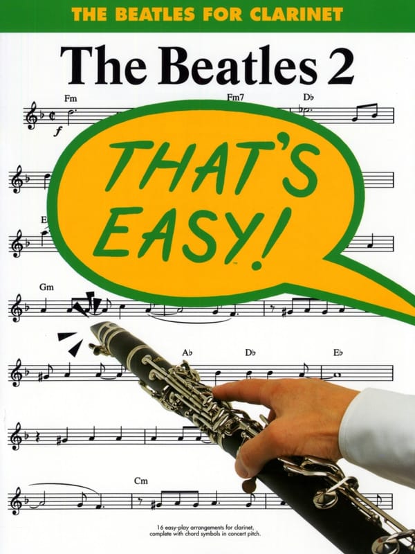 That's Easy ! - The Beatles 2 BEATLES Partition Clarinette