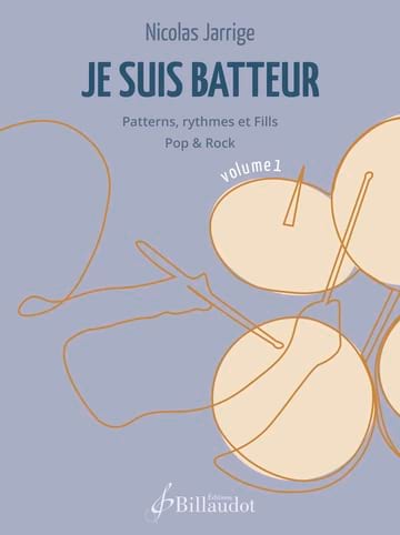 Je suis batteur - Volume 1 Nicolas Jarrige Partition Batterie