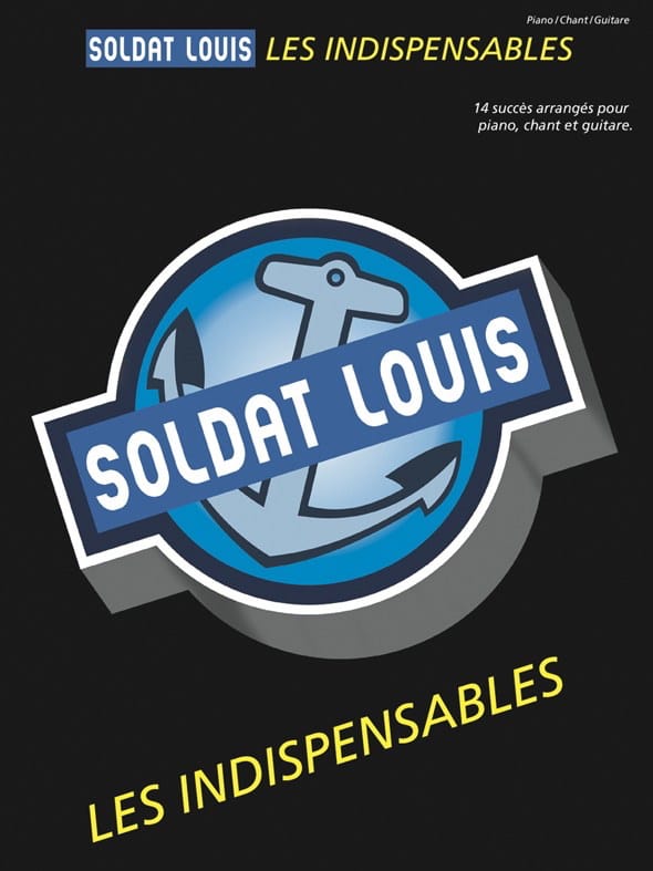 Les Indispensables Louis Soldat Partition Chanson française