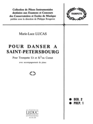Pour Danser à Saint-Petersbourg Marie-Luce Lucas Partition Trompette