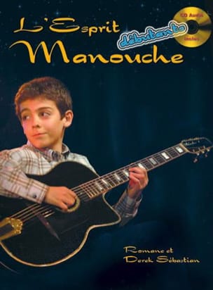 L'esprit manouche débutants Romane & Derek Sébastien Partition Guitare
