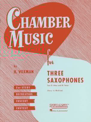 Chamber Music For 3 Saxophones Voxman Partition Saxophone