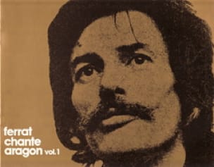 Ferrat Chante Aragon Volume 1 Jean Ferrat Partition Chanson française