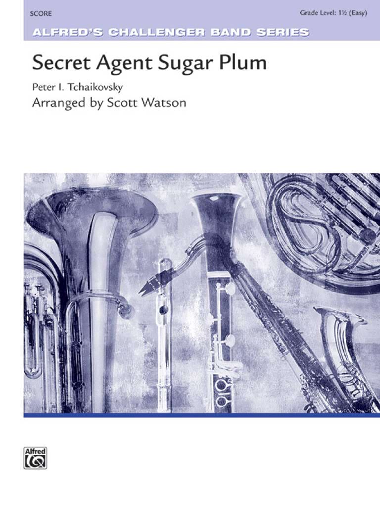 Secret Agent Sugar Plum TCHAIKOVSKY Partition
