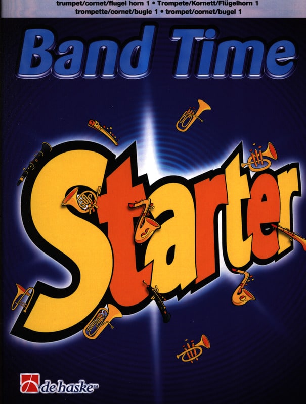 Band Time Starter - Trompette 1 Jan De Haan Partition ENSEMBLES, BANDS