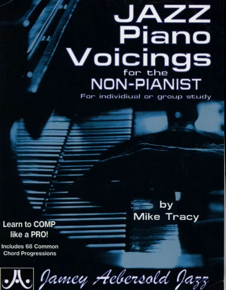 Jazz piano voicings for the non-pianists - METHODE AEBERSOLD