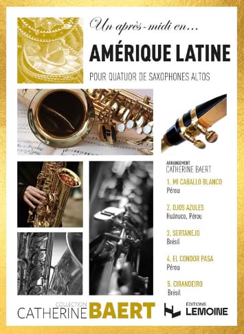 Un Après-Midi en... Amérique Latine Partition Saxophone