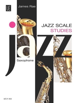 Jazz Scale Studies Saxophone James Rae Partition Saxophone