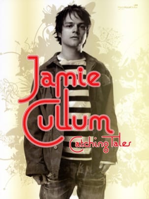 Catching Tales Jamie Cullum Partition Jazz