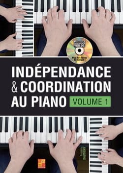 Indépendance & Coordination au Piano - Volume 1 - Frédéric Dautigny