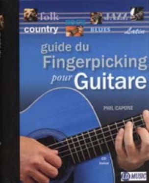 Guide du Fingerpicking Pour Guitare Phil Capone Partition Guitare