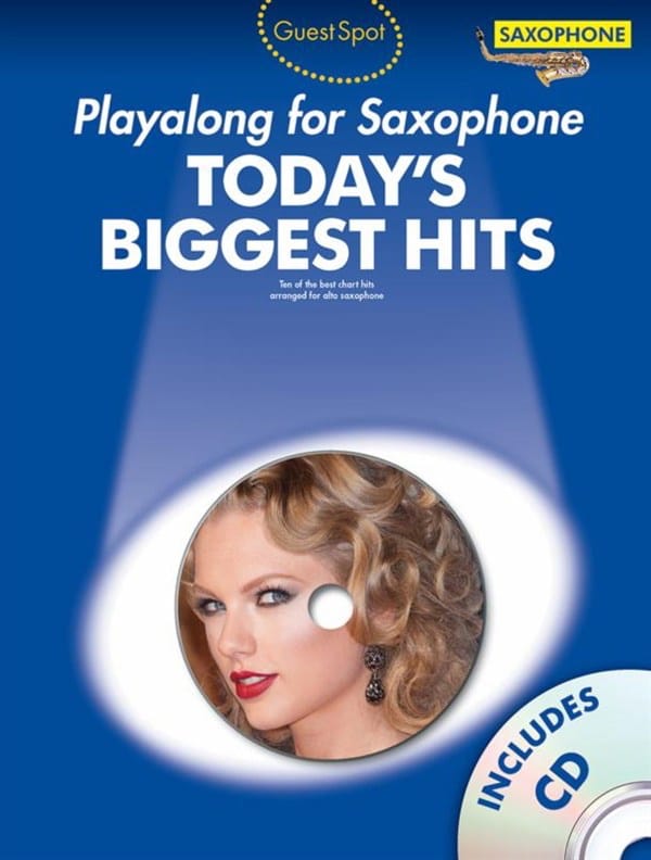 Guest spot playalong for alto saxophone - Today's biggest hits - 