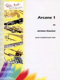Arcane 1 Jérôme Naulais Partition Tuba