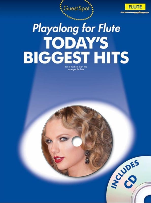 Guest spot playalong for flute - Today's biggest hits - Partition
