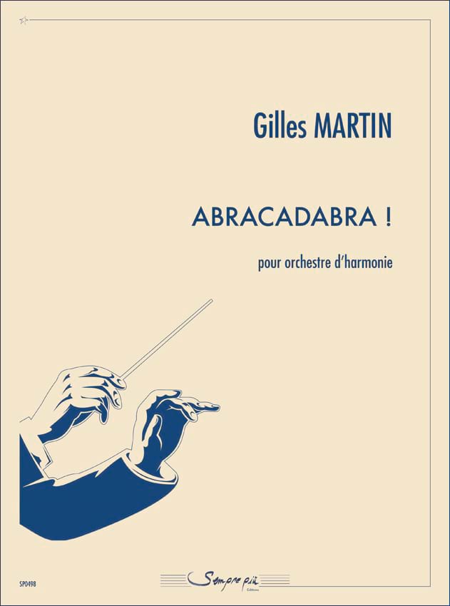 Abracadabra - Harmonie Martin Gilles Partition