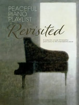 Peaceful Piano Playlist - Revisited Partition Pop / Rock