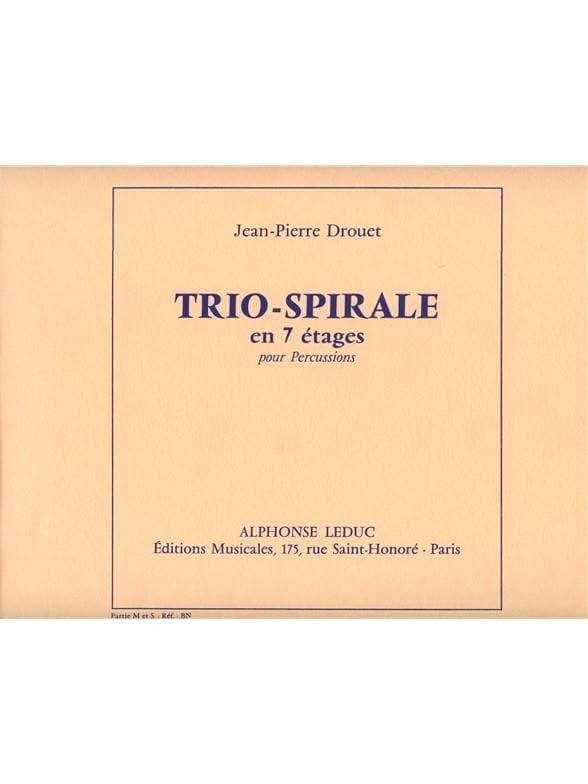 Trio Spirale Parties M Et S - En 7 Etages - Jean-Pierre Drouet