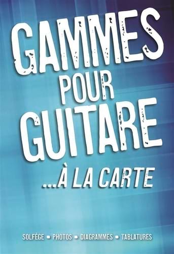 Gammes A la Carte Joe Bennett Partition Guitare