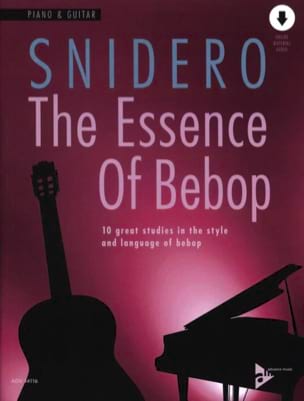 The Essence of Bebop Piano & Guitare Jim Snidero Partition Jazz