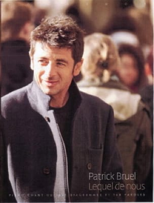 Lequel de nous Patrick Bruel Partition Chanson française