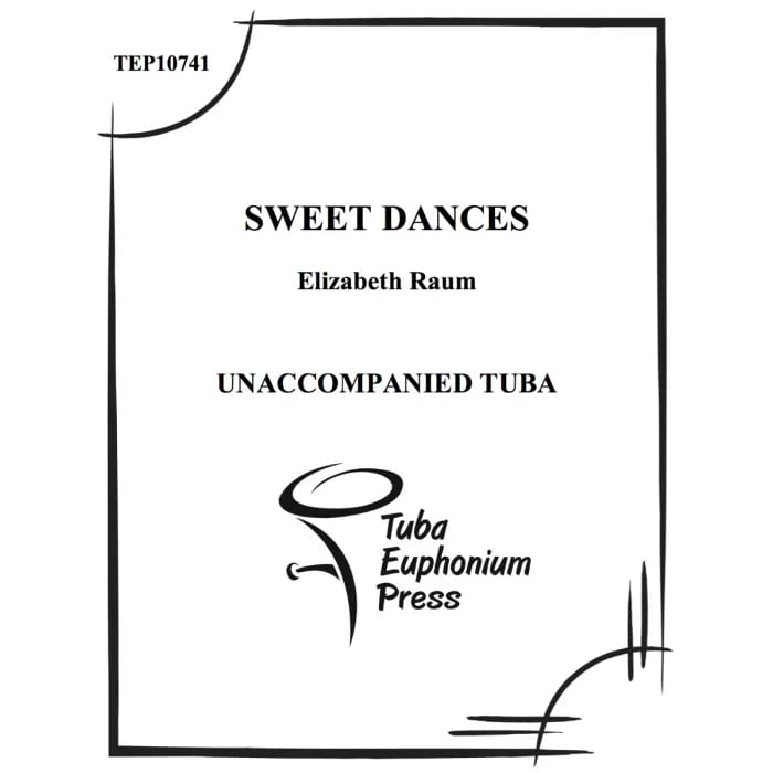 Sweet Dances Elizabeth Raum Partition Tuba