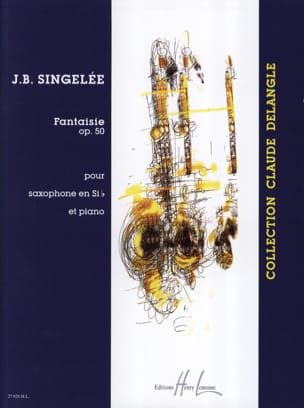 Fantasie Opus 50 Jean-Baptiste Singelée Partition Saxophone