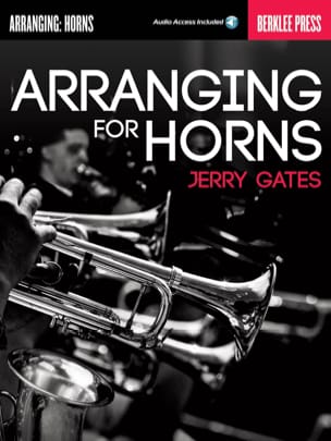Arranging for Horns Jerry Gates Partition Harmonie