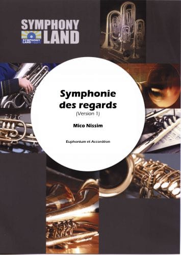 Symphonie des Regards (Version1) Euphonium + Accordéon - NISSIM Mico