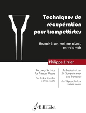 Techniques de Récupération pour Trompettistes - Philippe Litzler