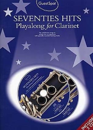 Guest Spot - Seventies Hits Playalong For Clarinet - Partition