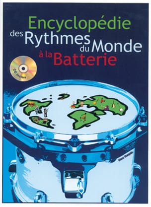 Encyclopédie Des Rythmes du Monde A la Batterie - Manu Maugain