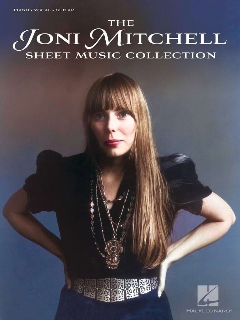 The Joni Mitchell Sheet Music Collection - Joni Mitchell - Partition