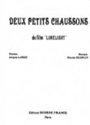 Deux Petits Chaussons Film Limelight - Charles Chaplin - Partition