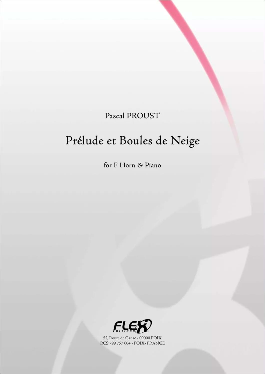 Prélude et Boules de Neige Pascal Proust Partition Cor