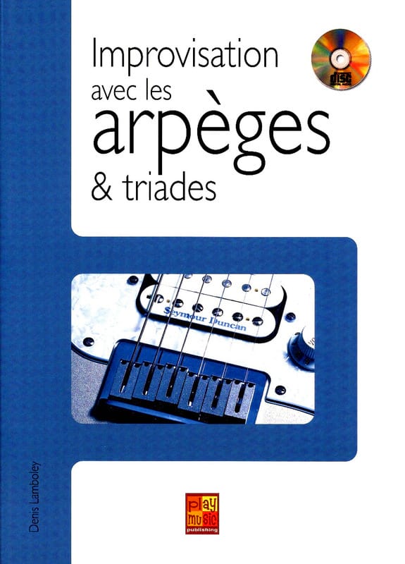 Improvisation Avec Arpèges and Triades - Denis Lamboley - Partition