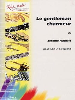 Gentleman Charmeur Jérôme Naulais Partition Tuba