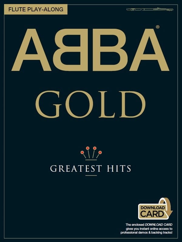 Abba Gold Greatest Hits Flute Play-Along - ABBA - Partition