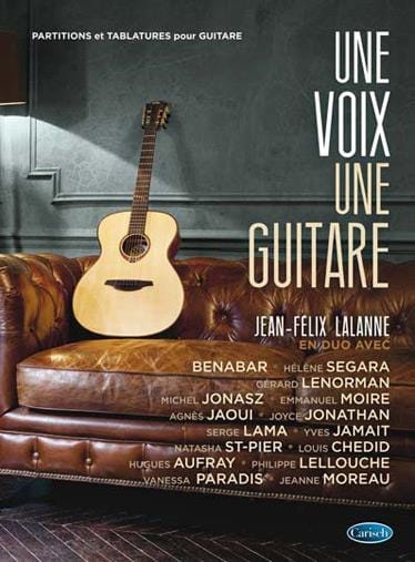Une voix une guitare Jean-Felix Lalanne Partition Guitare