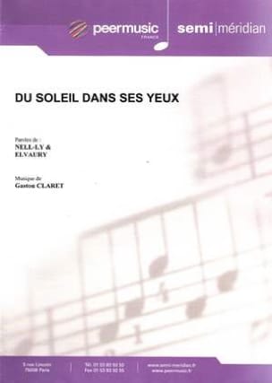Du Soleil dans ses Yeux Gaston Claret Partition Chanson française