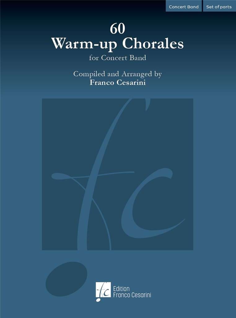60 Warm-up Chorales for Concert Band Partition ENSEMBLES, BANDS