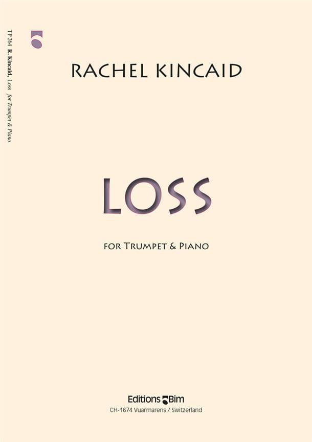 Loss Rachel Kincaid Partition Trompette