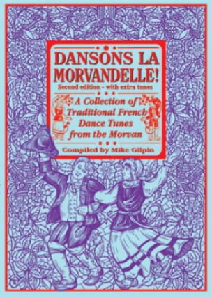 Dansons la Morvandelle ! Mike Gilpin Partition Musique du monde